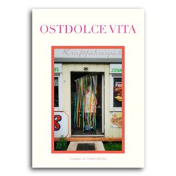 Ostdolce Vita Buch